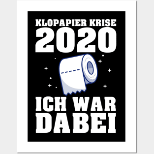 Klopapierkrise 2020 Ich War Dabei I Lustige Sprüche Posters and Art